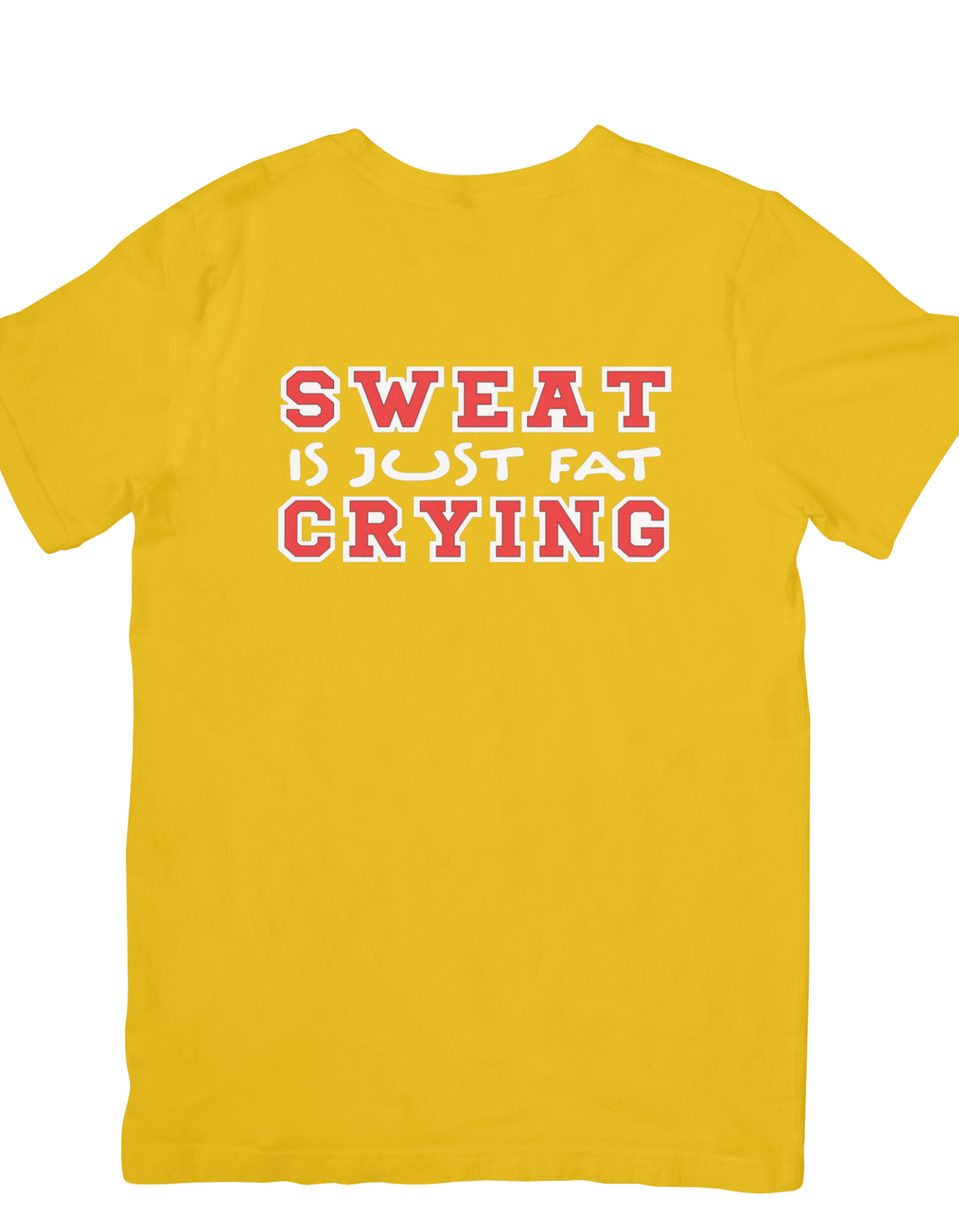 "Motivational Fitness T-Shirt - 'Sweat is Just Fat Crying' Print"