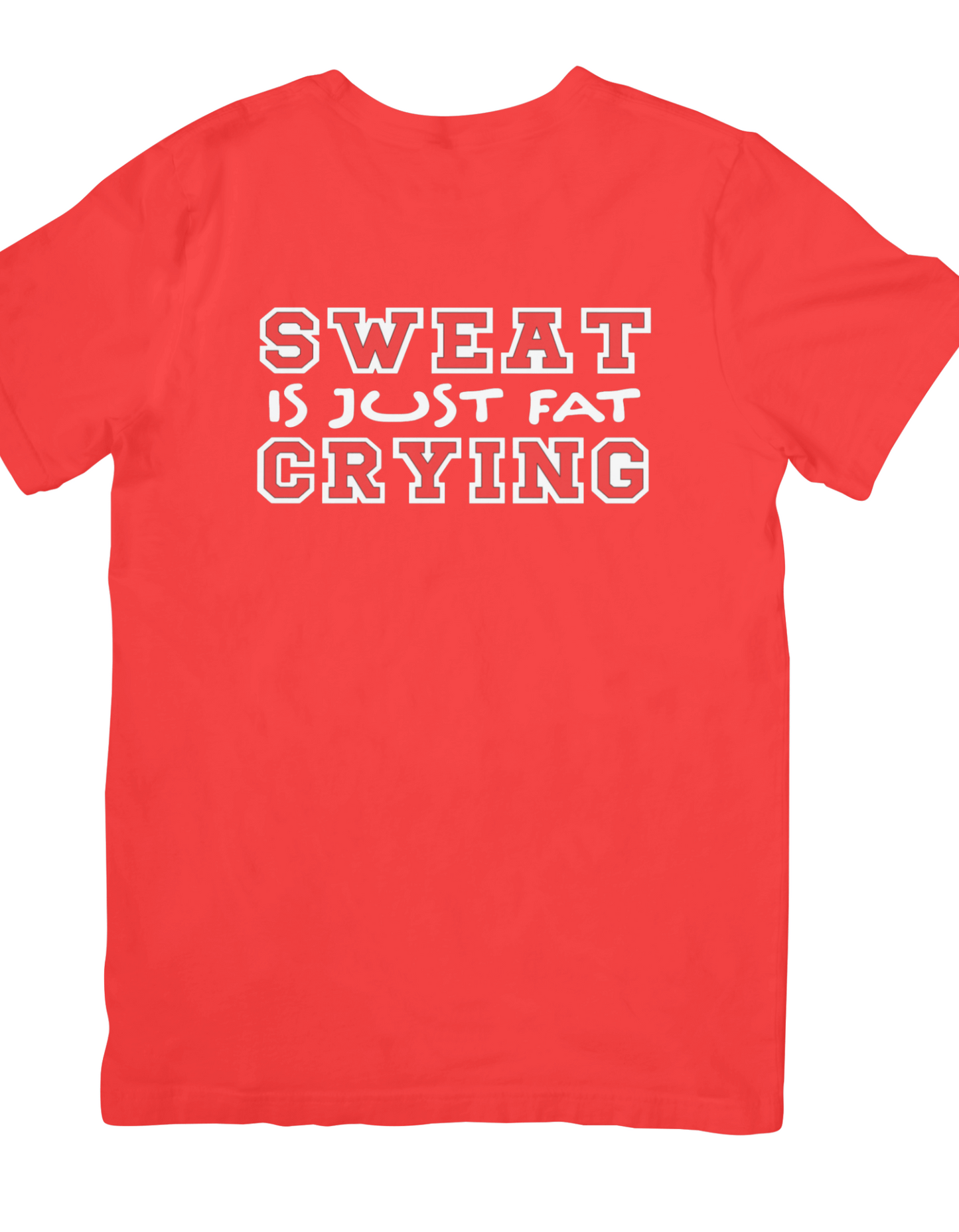 "Motivational Fitness T-Shirt - 'Sweat is Just Fat Crying' Print"